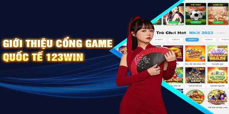 123Win là sân chơi giải trí đẳng cấp thuộc top5 nhà cái uy tín