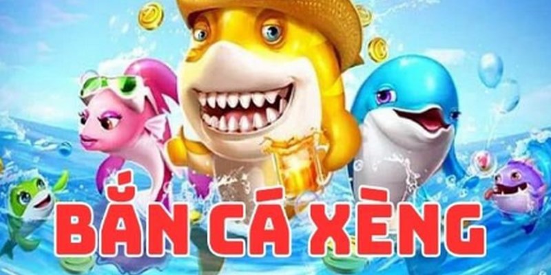 Bắn cá Xeng tại 123win luôn là tựa game yêu thích của mọi người